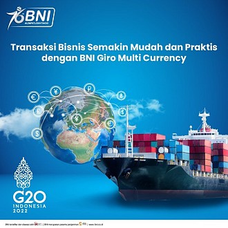 Solusi Transaksi Berbagai Macam Currency hanya dengan Satu Rekening, BNI Hadirkan BNI Giro Multi Currency